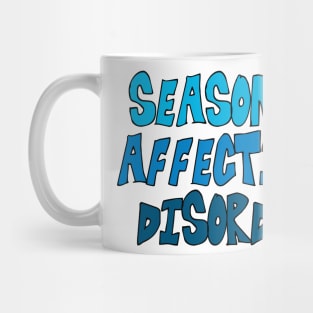 Seasonal Affective Disorder Mug